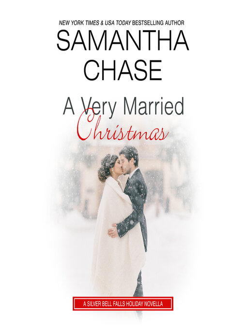 Title details for A Very Married Christmas by Samantha Chase - Available